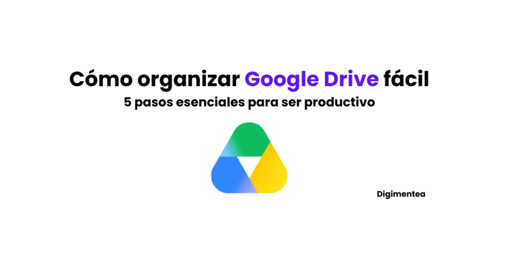 Organizar Google Drive