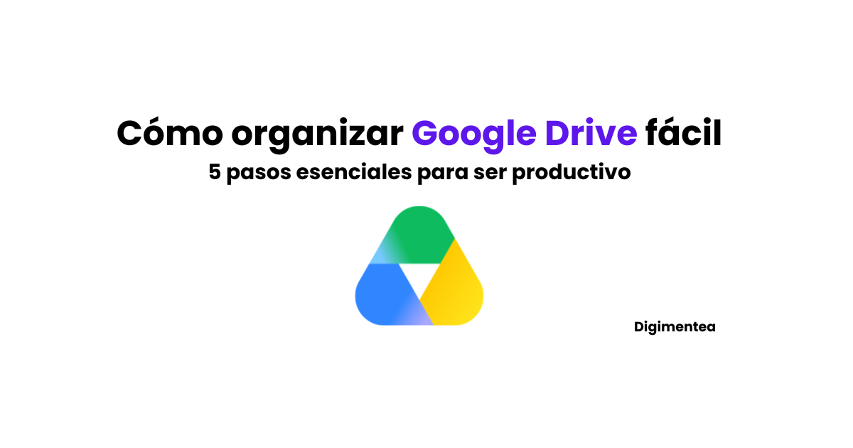Organizar Google Drive