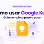 Cómo organizar Google Keep