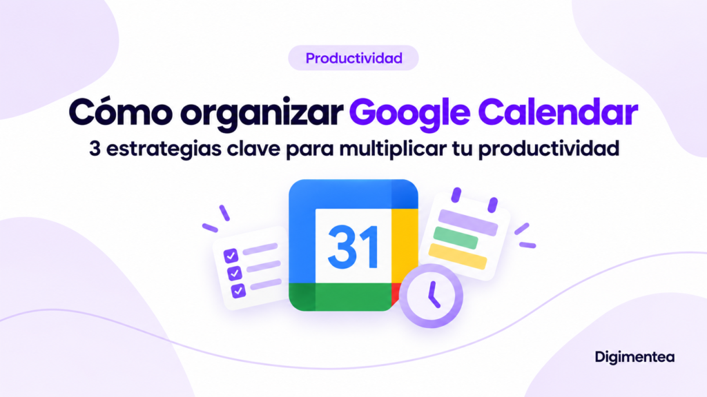 como organizar google calendar
