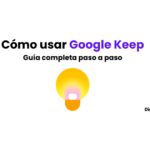 cómo usar Gooogle Keep