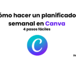 cómo hacer un planificador semanal en canva