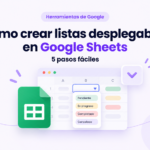 Cómo crear listas desplegables en Google Sheets
