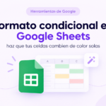 formato condicional en google sheets